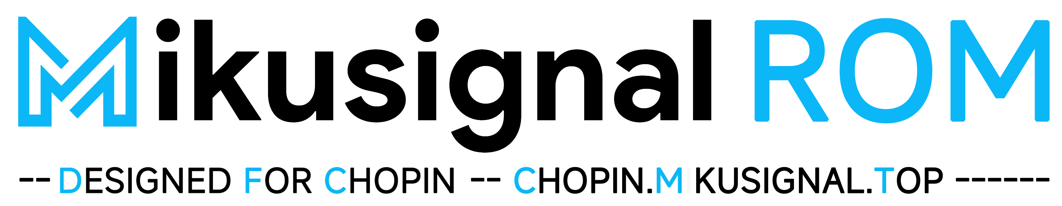 Mikusignal ROM -CHOPIN